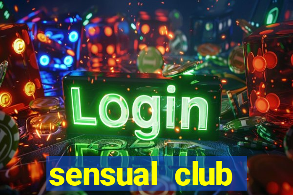 sensual club esporte interativo